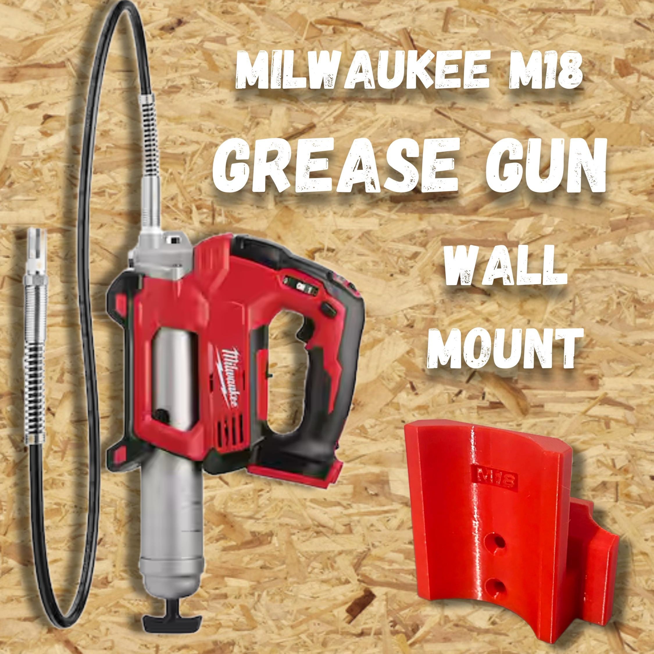 Milwaukee M18 Grease Gun Mount (for Model #2646-20)
