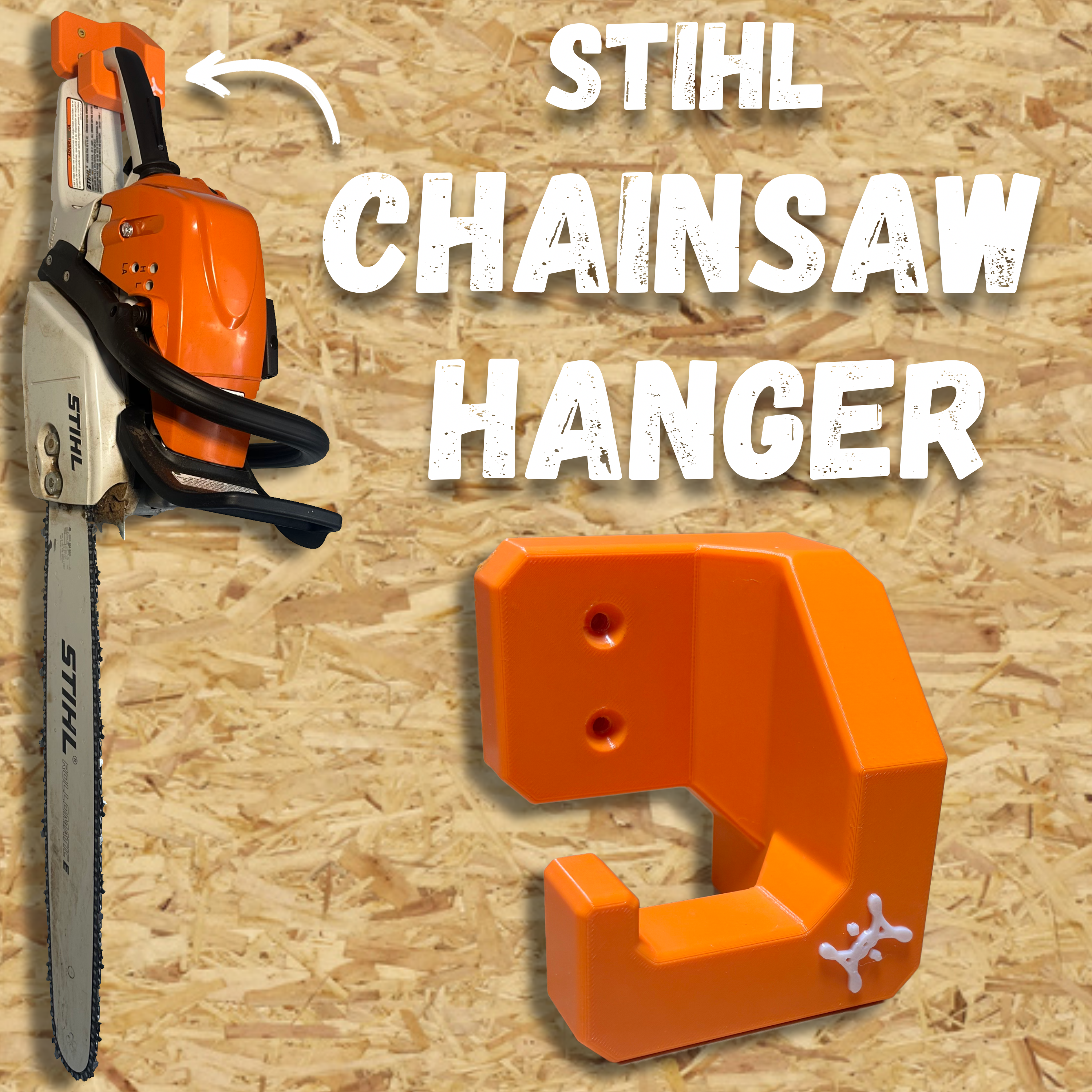 Customizable STIHL Chainsaw Compatible Wall Mount Hanger